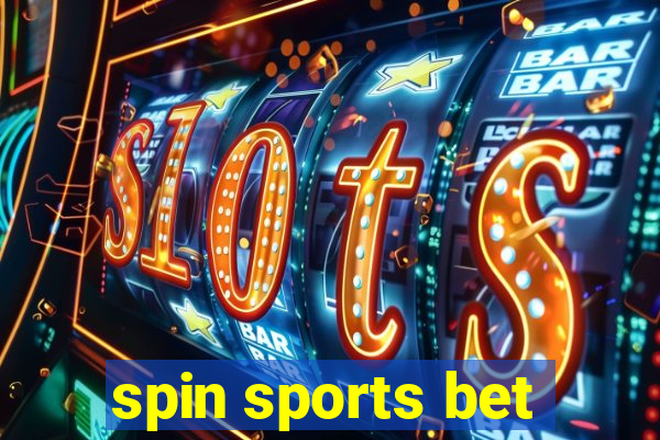 spin sports bet